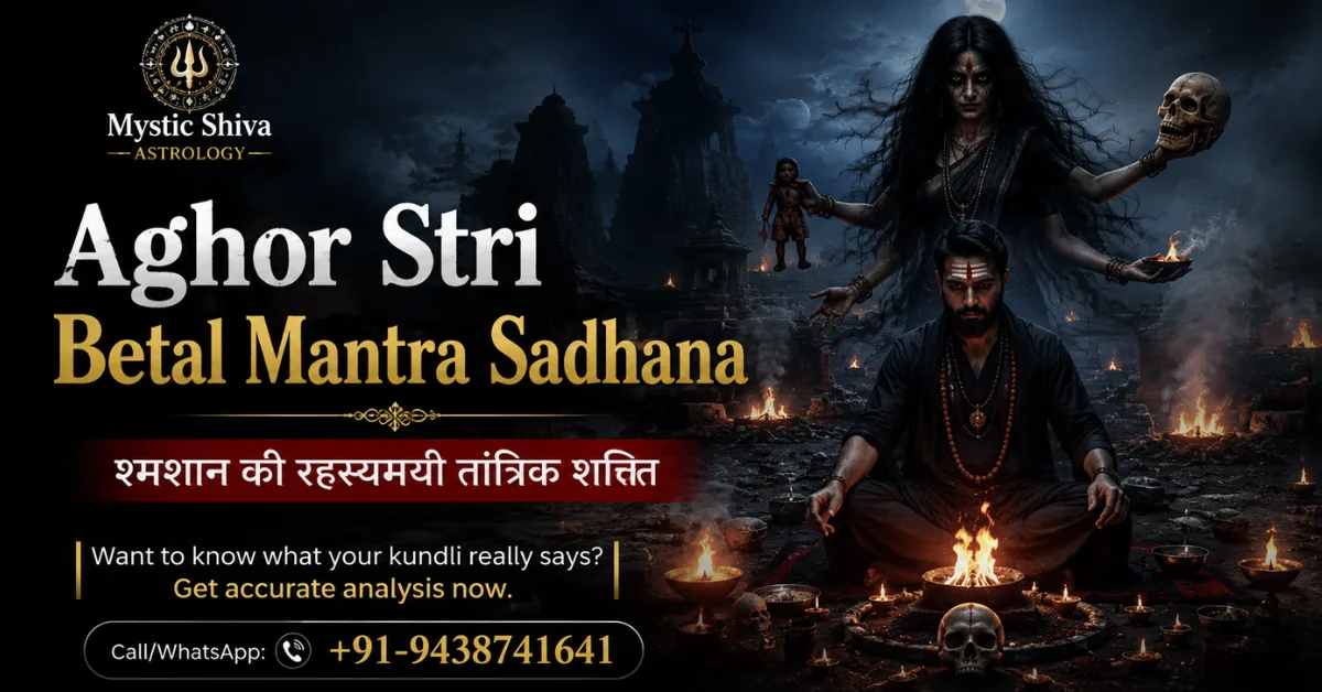 Aghor Stri Betal Mantra Sadhana