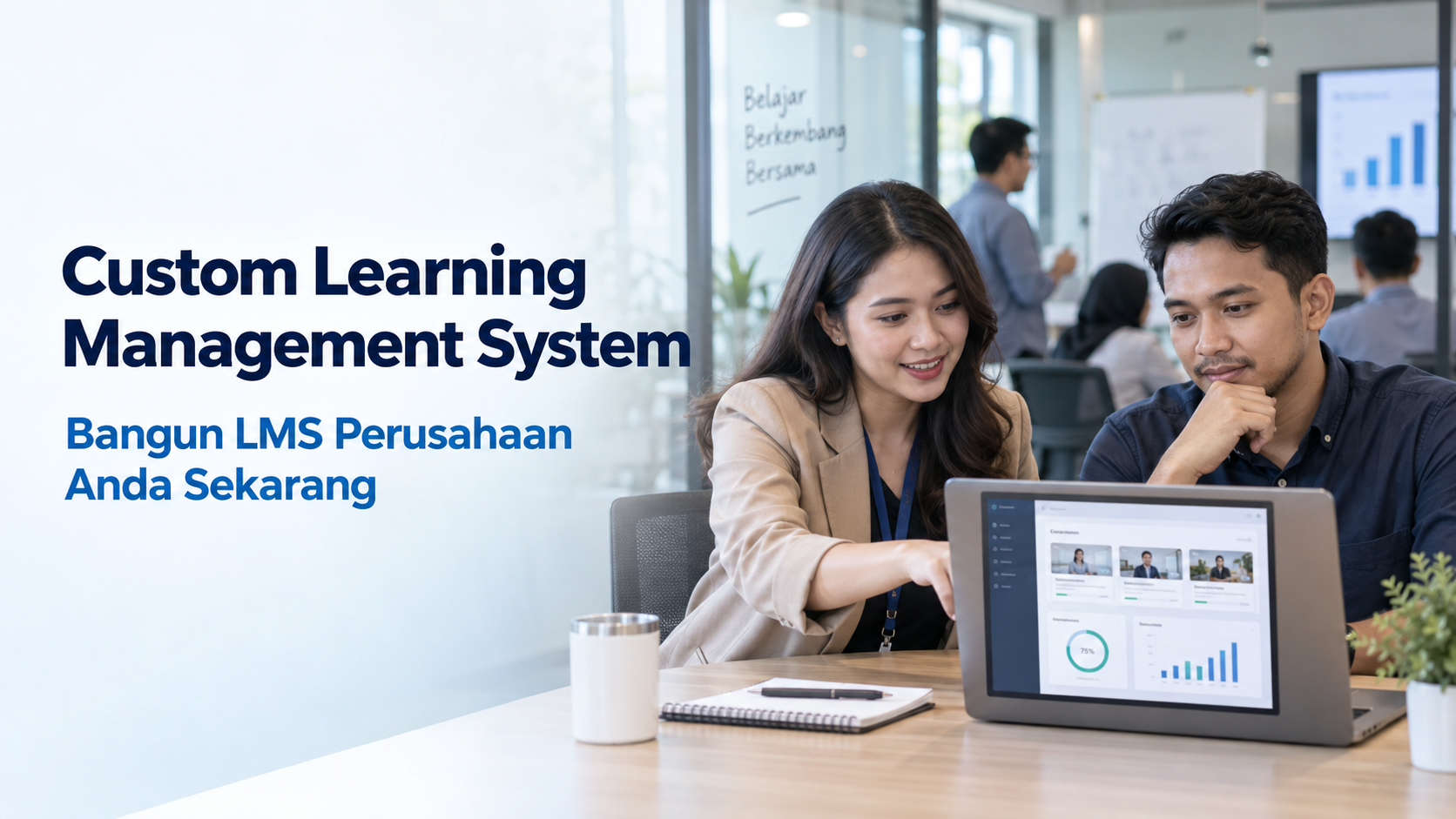 Custom Learning Management System – Bangun LMS Perusahaan Anda Sekarang