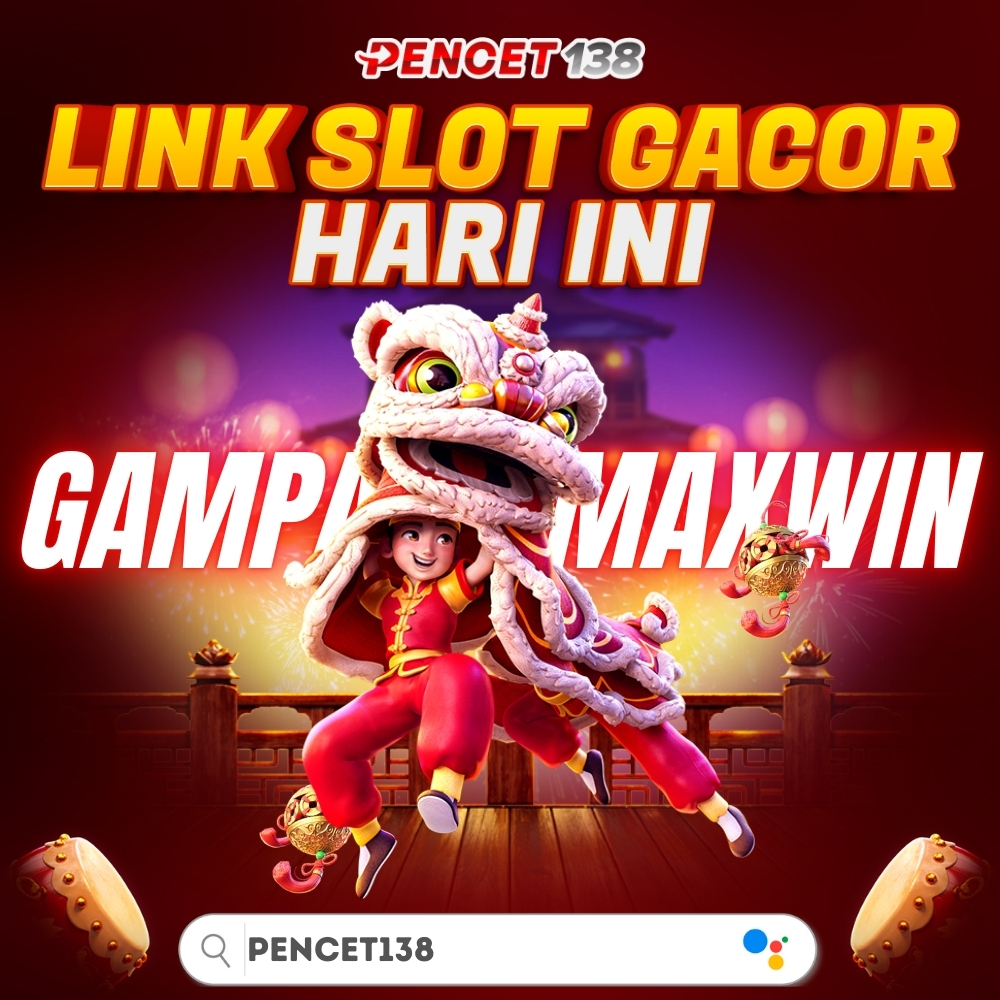 PENCET138 ⚡ Link Slot Gacor Thailand & Slot88 Gampang Maxwin Hari ini