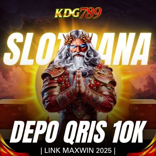 KDG789 Link Maxwin Situs Slot Gacor Dana QRIS 10K Setiap Hari