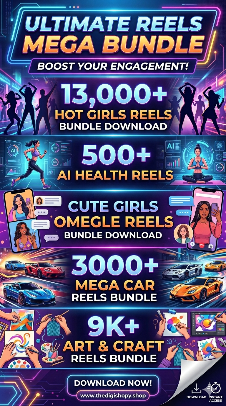 20000+ Reels Bundle| Hot Girls Reels