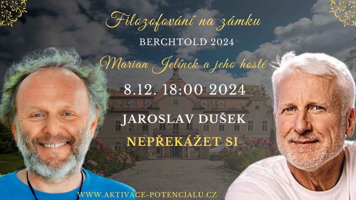 Filozofování na zámku s Jaroslavem Duškem