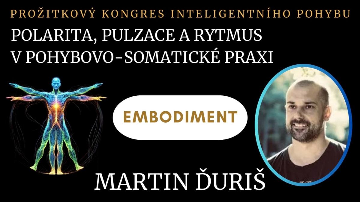 Polarita, pulzácia a rytmus v pohybovo-somatickej praxi