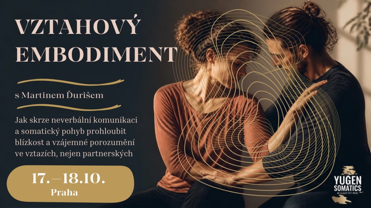 VZTAHOVÝ EMBODIMENT  s MARTINEM ĎURIŠEM