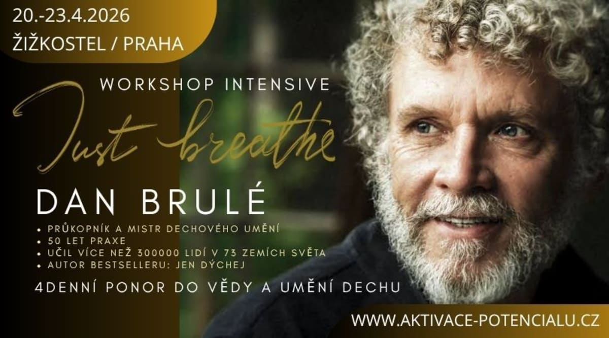 JUST BREATH  - The Power of Breath, Energy and Awareness - with DAN BRULÉ