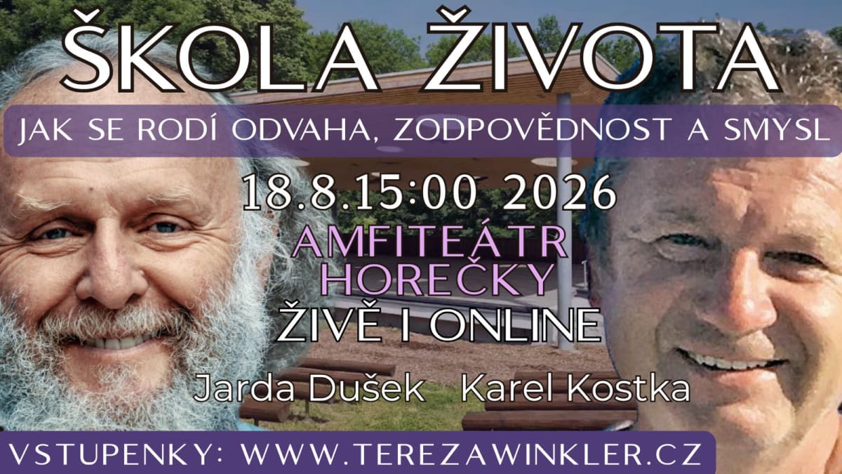 BESEDA: ŠKOLA ŽIVOTA - Kde se rodí odvaha, zodpovědnost a smysl