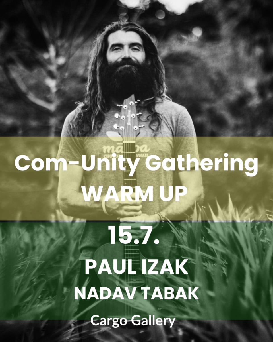  COM-UNITY Gathering Warm Up | Praha – Cargo Gallery