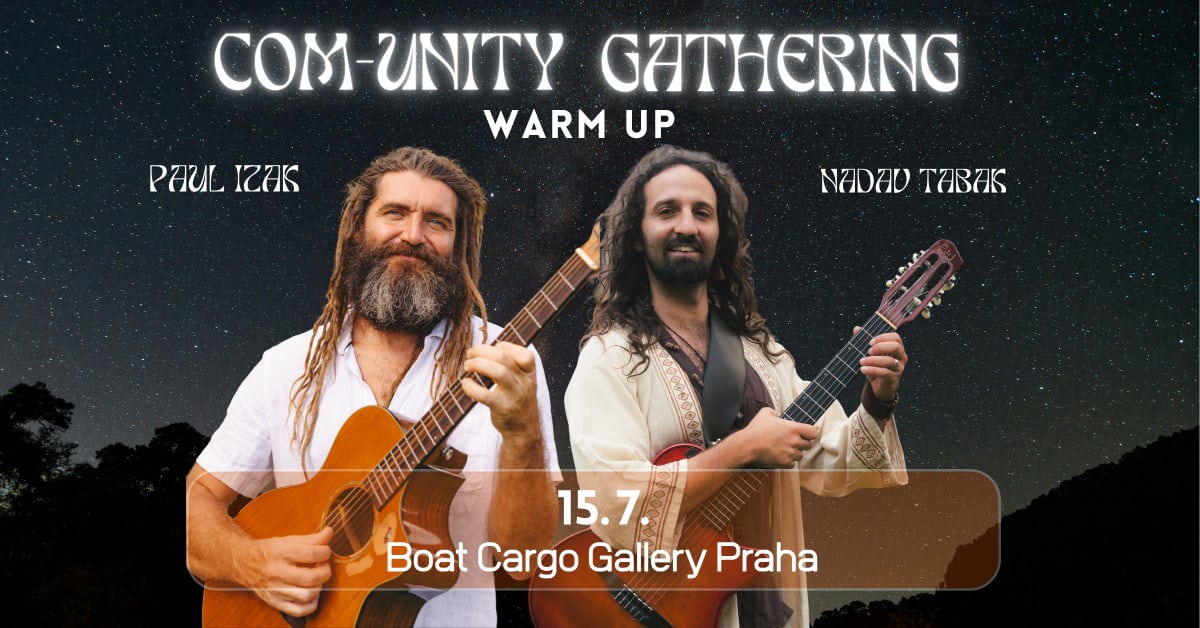 Paul Izak + Nadav Tabak - COM-UNITY Gathering Warm Up | Praha – Cargo Gallery