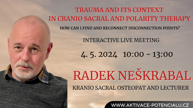 Trauma and its context in cranio sacral and polarity therapy