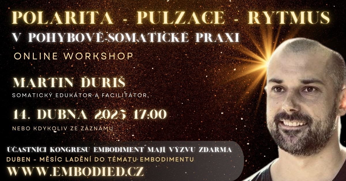Polarita, pulzácia a rytmus s Martinem Ďurišem