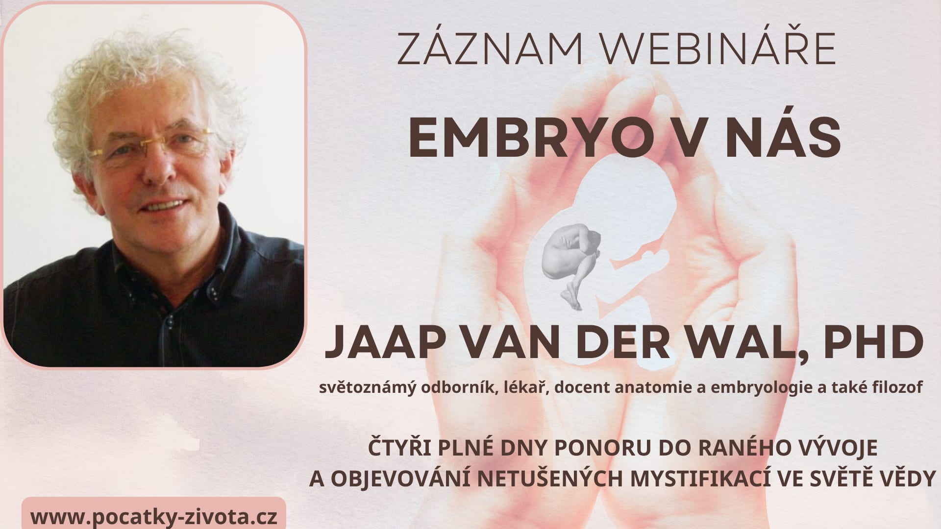 Embryo v nás / Jaap van der Wal