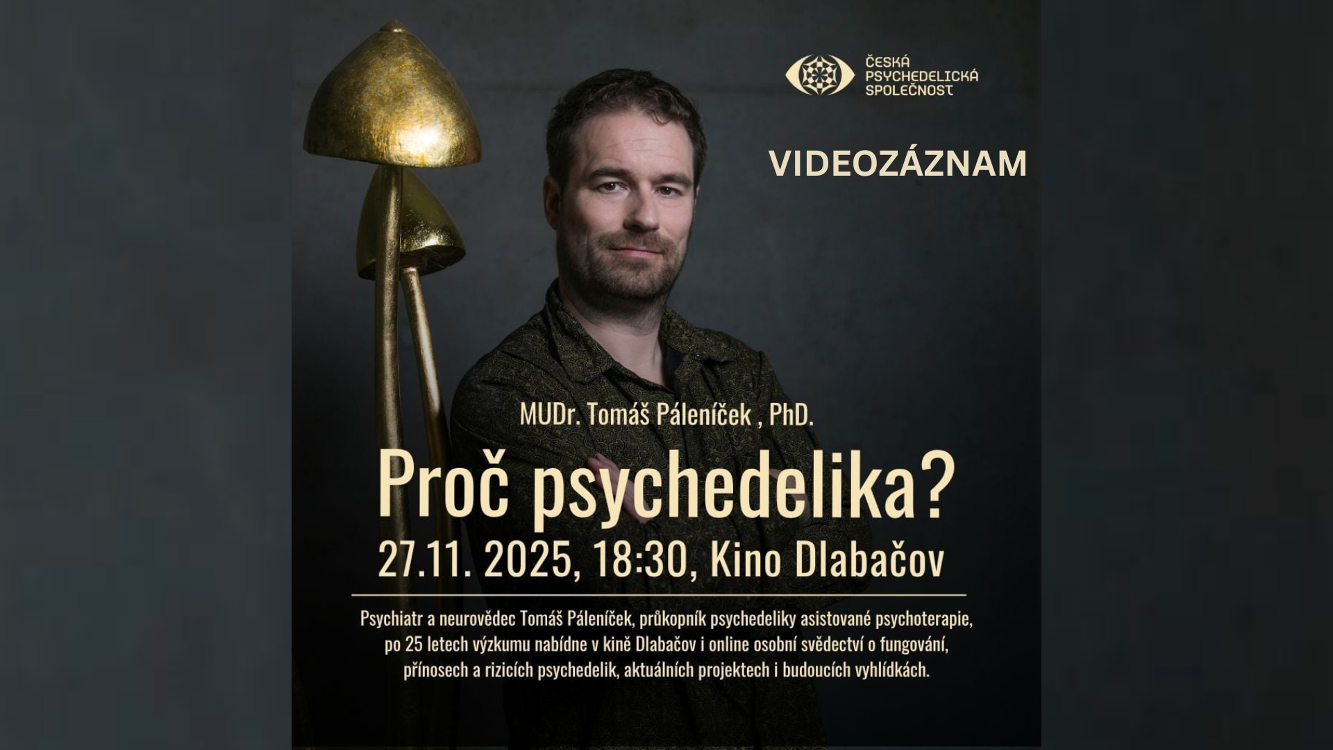 Tomáš Páleníček - Proč psychedelika?