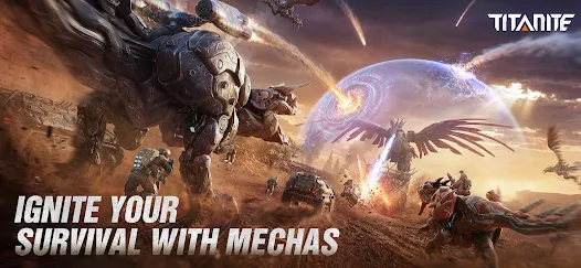 Titanite: Mecha Survival Game – Game Sinh Tồn Mecha Thế Giới Mở Đầy Hấp Dẫn