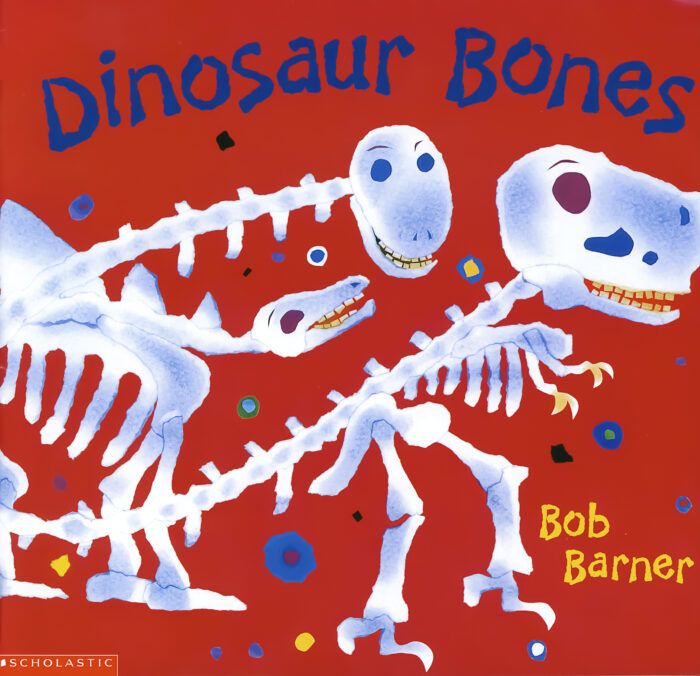 Dinosaur Bones by Bob Barner