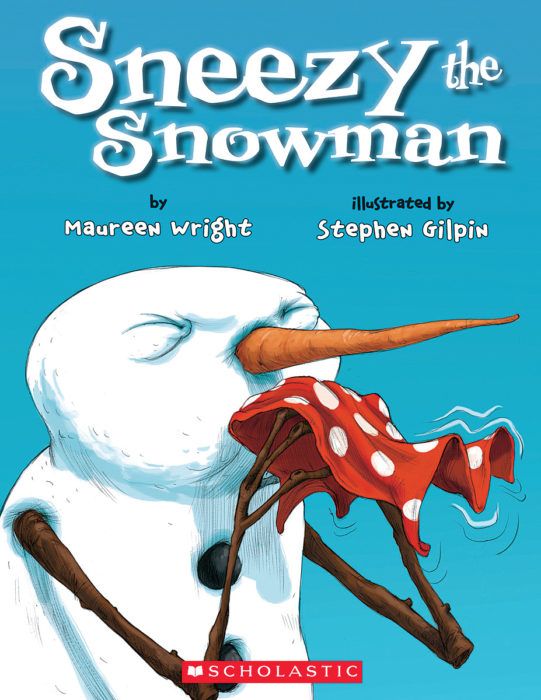 Sneezy the Snowman by Maureen Wright