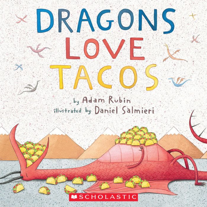 Dragons Love Tacos by Adam Rubin