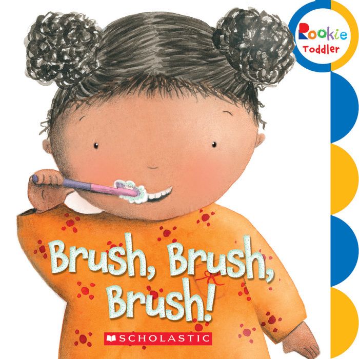 Rookie Toddler®-My Body: Brush, Brush, Brush! by