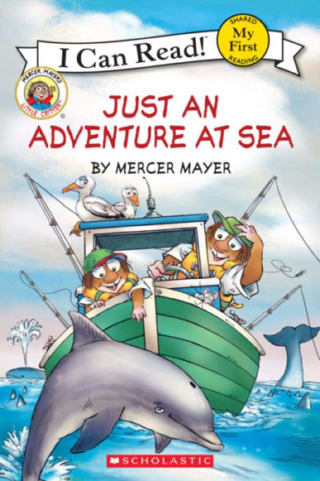 My First I Can Read!™ - Little Critter: Just an Adventure at Sea by
