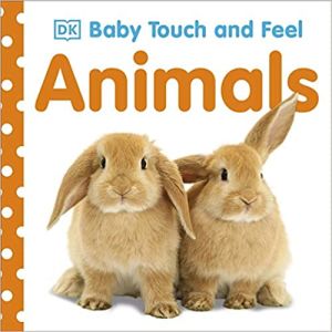 Baby Touch and Feel: Animals (0690472034681): DK: Books