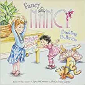 Fancy Nancy: Budding Ballerina: O'Connor, Jane, Glasser, Robin Preiss: 9780062086280: Amazon.com: Bo