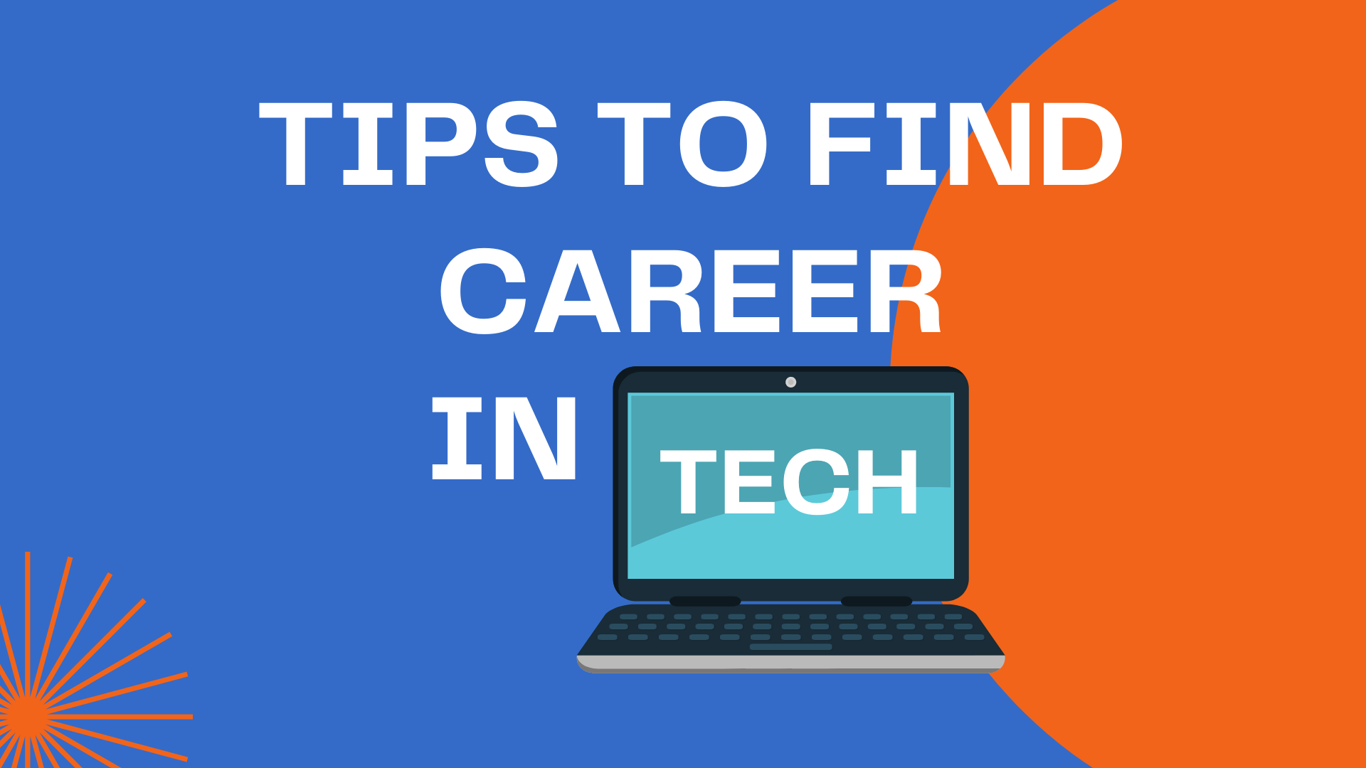 Tips to Find Career in Tech