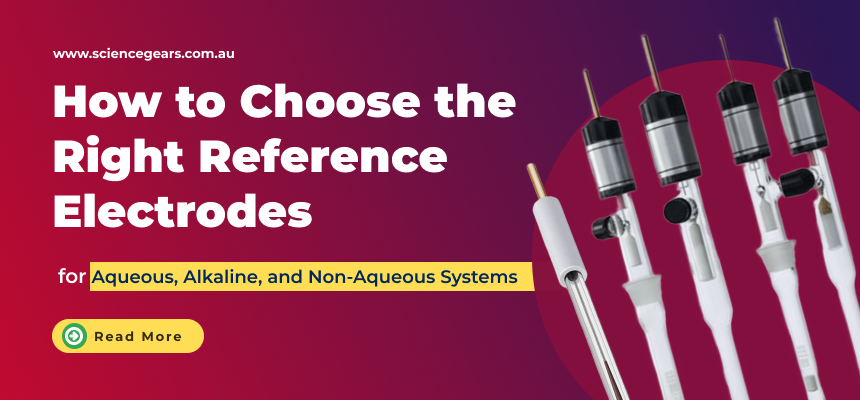 How to Choose the Right Reference Electrodes for Aqueous, Alkaline, and Non-Aqueous Systems How to Choose the Right Reference Electrodes for Aqueous, Alkaline, and Non-Aqueous Systems