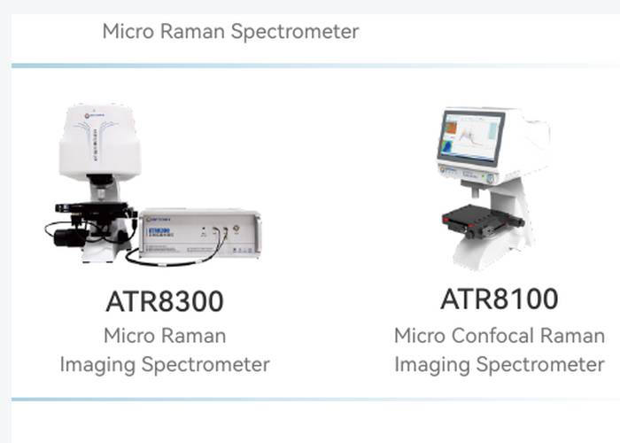 ATR8100 Series Micro-Confocal Raman Imaging Spectrometers ATR8100 Series Micro-Confocal Raman Imaging Spectrometers