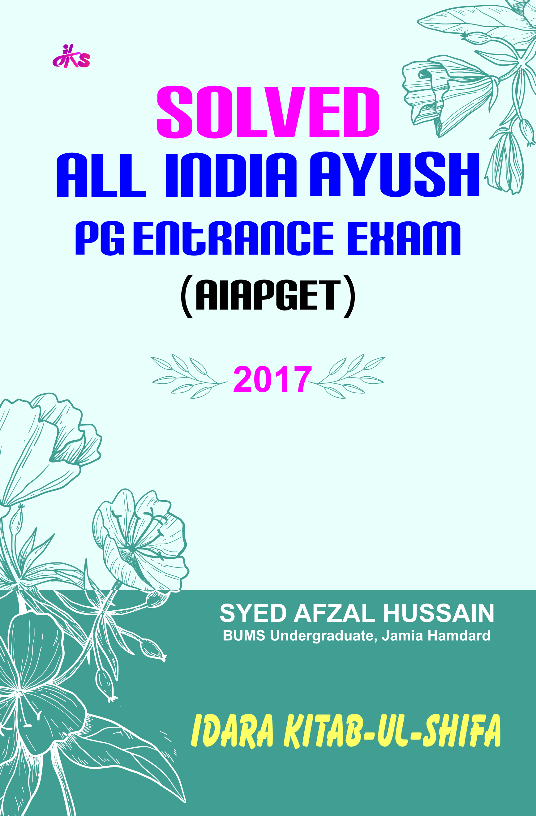 2017 Solved All India Ayush PG Entrance Exam