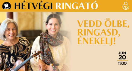 Hétvégi Ringató a Pesti Vigadóban