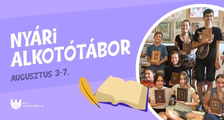 MINICIÁLÉ – kódexkészítő alkotótábor a Vármúzeumban
