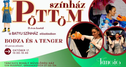 Pöttöm Színház - Bodza és a tenger