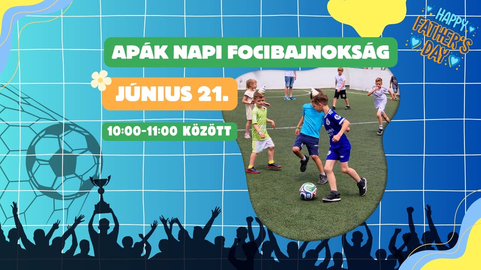 ⚽ Apák Napi focibajnokság ⚽