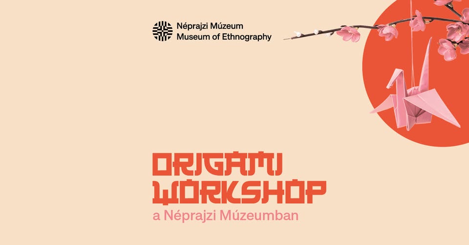 Origami workshop - Darumadár hajtogatás Barkó Magdolna vezetésével