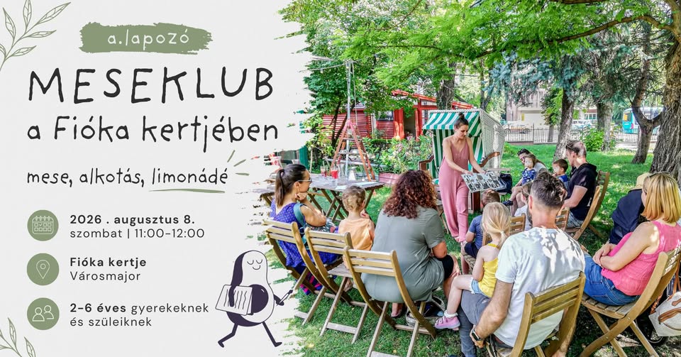   🌳 Meseklub a Fióka kertjében | 2-6 éveseknek | a.lapozó