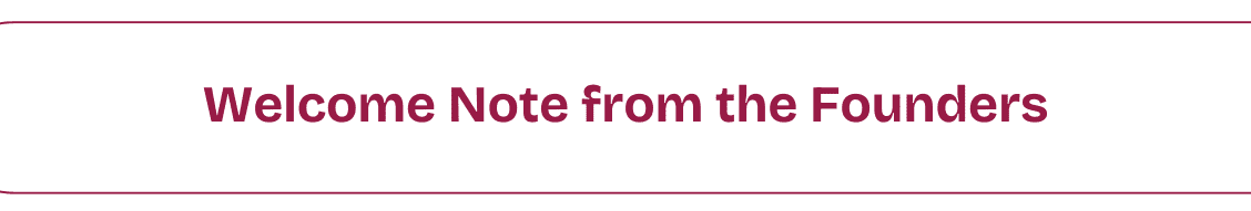 Welcome Note from the Founders.png