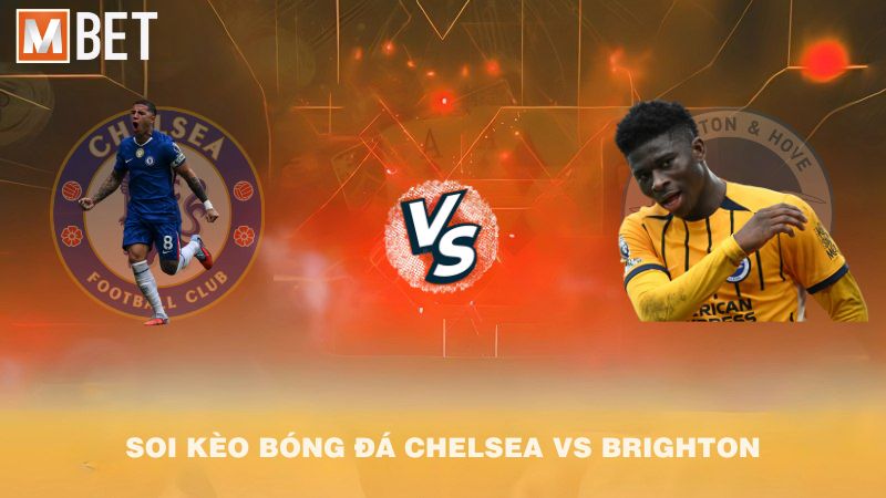 Soi kèo bóng đá Chelsea vs Brighton 21h00 27/9/2025
