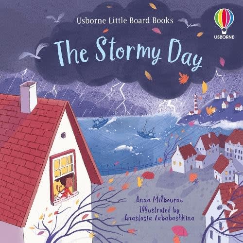 The stormy day by Anna Milbourne & Anastasia Zababashkina