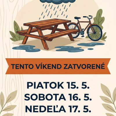 Oznam Cyklostop Ladce – tento víkend zatvorené pre nepriaznivé počasie