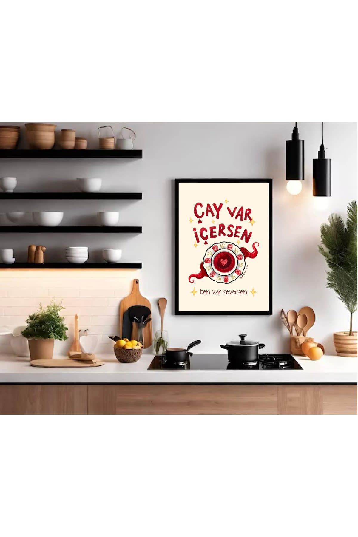 “Çay Var İçersen…” Çerçeveli Tasarım Poster Tablo 21x30cm
