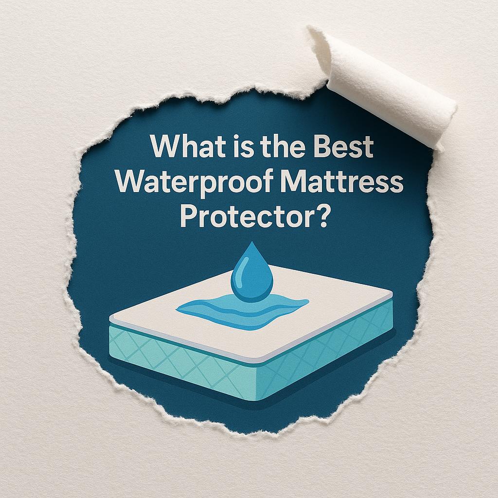 waterproof mattress protector, best waterproof mattress protector, mattress protector reviews, waterproof mattress pad, hypoallergenic mattress protector, breathable mattress protector, mattress protector buying guide, waterproof mattress encasement