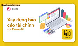 Powerbi Ứng Dụng - Xây Dựng Báo Cáo Tài Chính, Quản Trị Tài Chính Với Powerbi