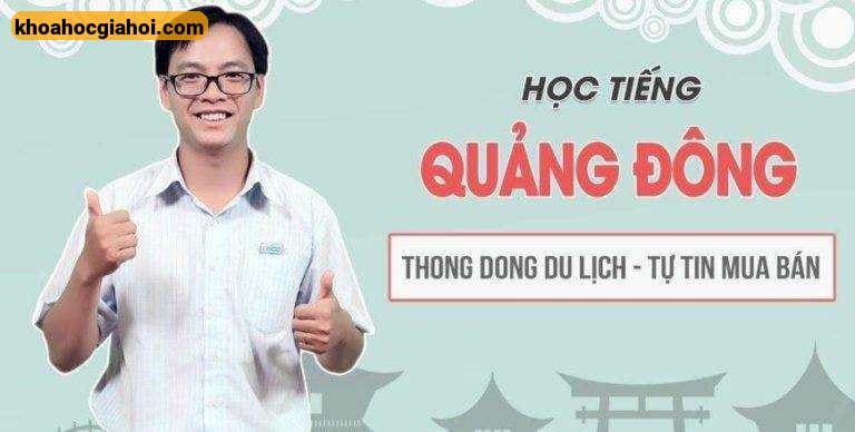Khoá Học Tiếng Quảng Đông Thong Dong Du Lịch, Tự Tin Mua Bán