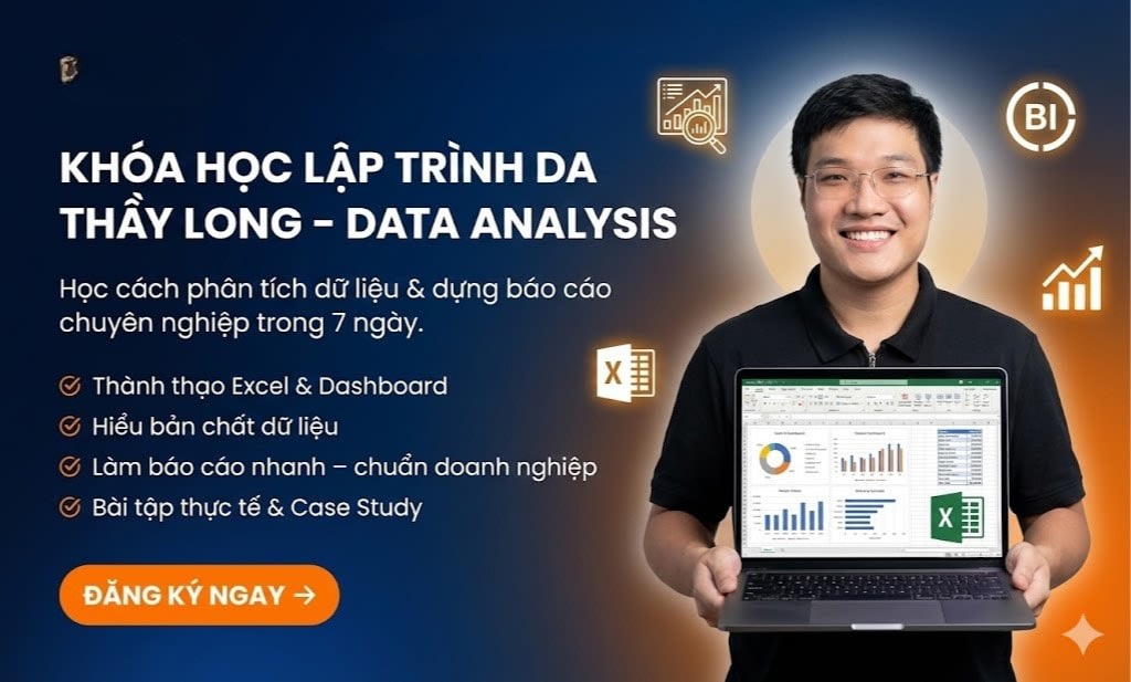 Khóa Học Data Analyst Fullstack Từ Sql - BI - Python Cùng Thầy Trần Hoàng Long