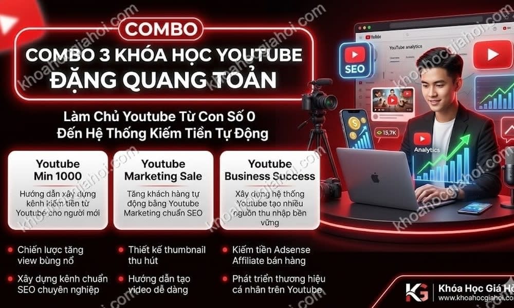 Combo 3 Khóa Học Youtube Đặng Quang Toản