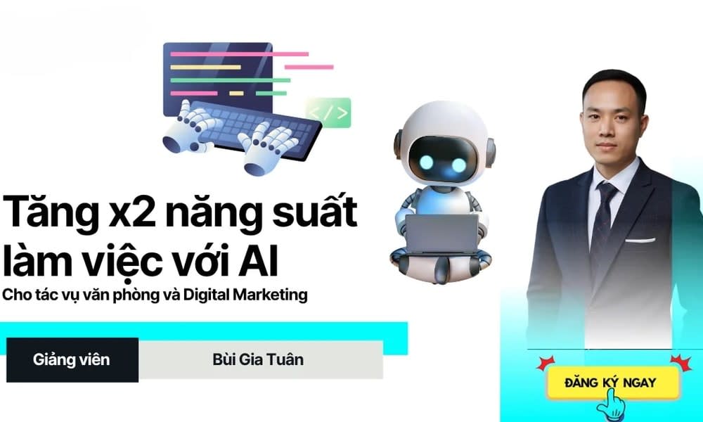 Khóa Học Tăng X2 Hiệu Suất Với AI Cho Dân Văn Phòng Và Marketing A-Z