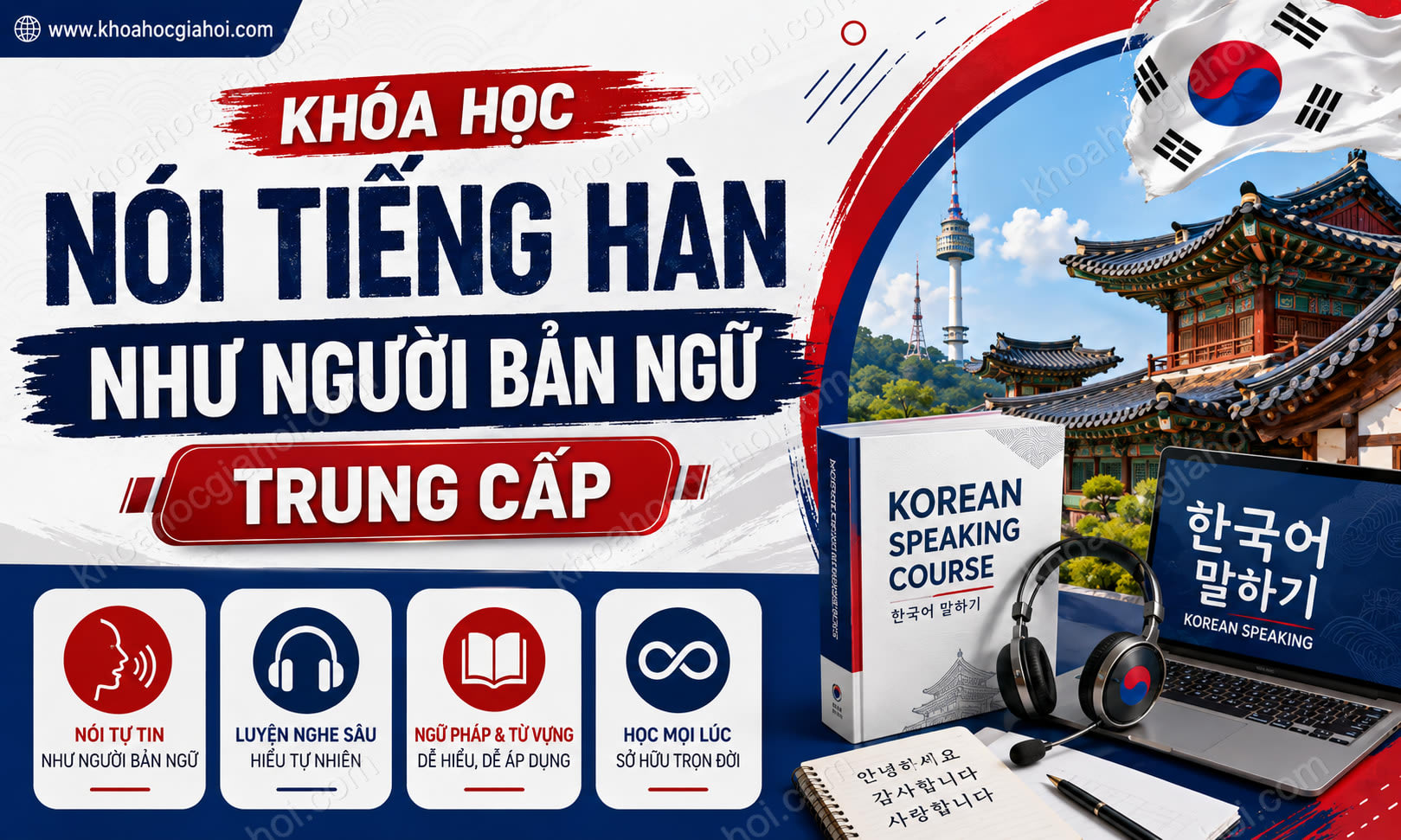 Khóa Học Nói Tiếng Hàn Như Người Bản Ngữ - Trung Cấp