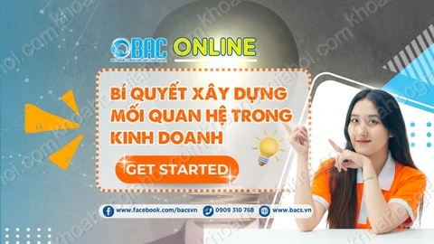Khóa Học Bí Quyết Xây Dựng Mối Quan Hệ Trong Kinh Doanh