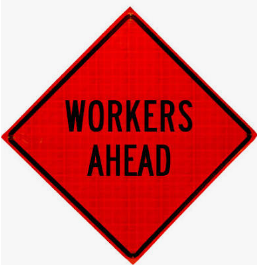36" SOLID VINYL SIGN W/RIBS WORKERS AHEAD NON-REFLECTIVE