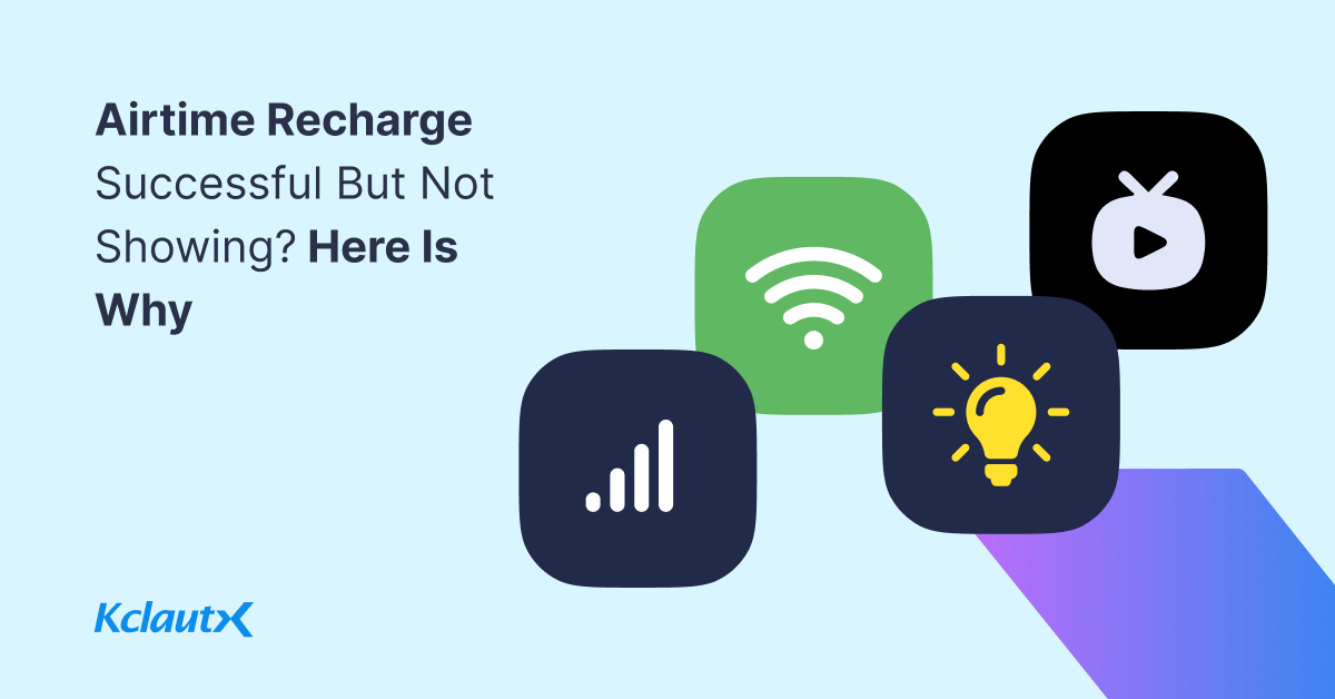 Airtime Recharge Successful But Not Showing? Here Is Why