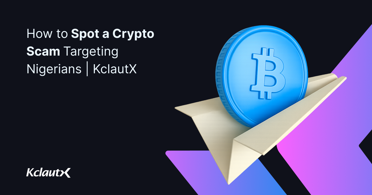 How to Spot a Crypto Scam Targeting Nigerians